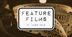 Feature Films by James Cole